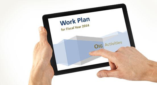 The 2014 OIG Work Plan Has Arrived!
